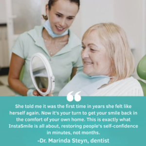 InstaSmile™ Custom-Fit Dentures | Regain your smile and comfort in just 3 minutes!
