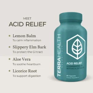 Terrahealth Acid Relief calms the burn, heals your gut, and gets you back to enjoying food—without the pain.